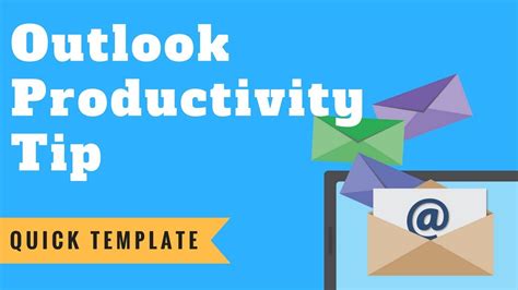 Outlook Productivity Tip Quick Template Youtube