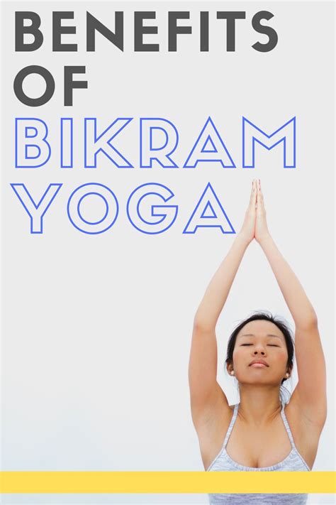 Bikram Yoga Benefits Artofit