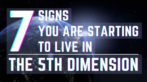 The 5th Dimension 7 Signs You Are Starting To Live In The Fifth