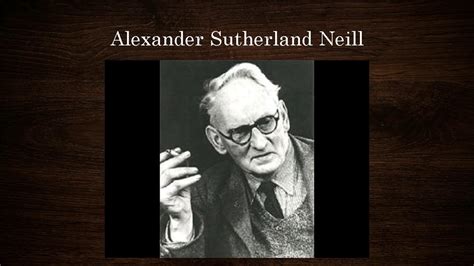 Biografía de Alexander Sutherland Neill Fundador de Summerhill