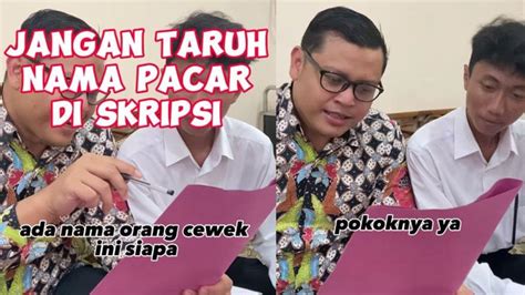 Bucin Abis Cantumkan Nama Pacar Di Skripsi Mahasiswa Ini Disemprot Dosen Siap Diolok Olok