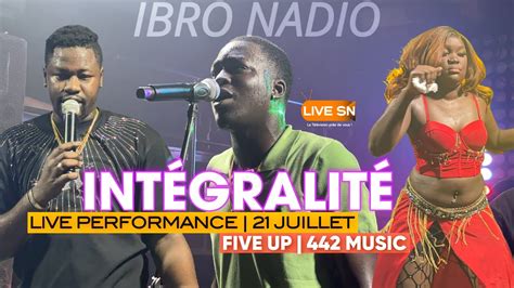 Int Gralit Ibro Nadio Live Performance Five Up Juillet Youtube