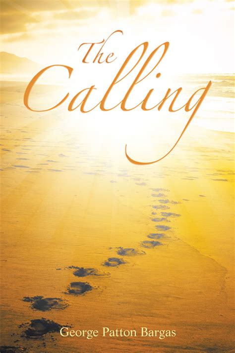 The Calling eBook by George Patton Bargas - EPUB | Rakuten Kobo 9798823000352