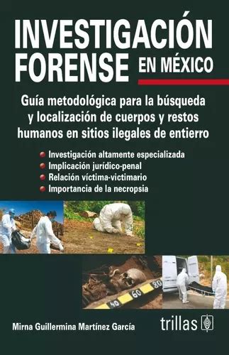 Investigaci N Forense En M Xico Gu A Metodol Gica Trillas Mercadolibre