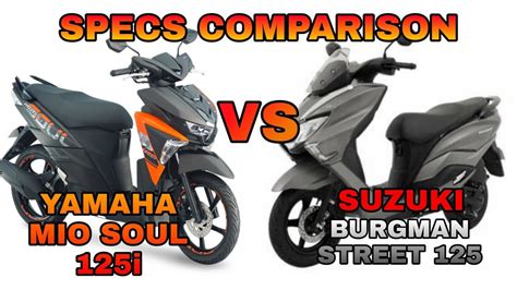 Suzuki Burgman Street Vs Yamaha Mio Soul I Specs Comparison