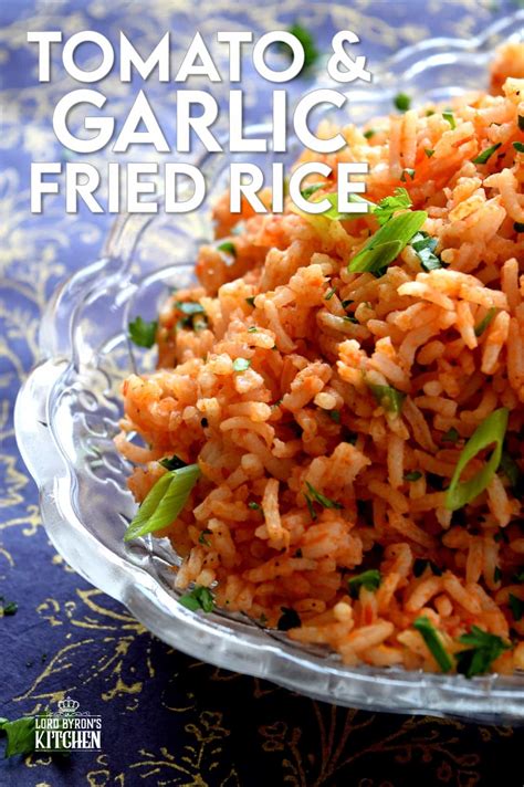 Tomato And Garlic Fried Rice Lord Byron S Kitchen