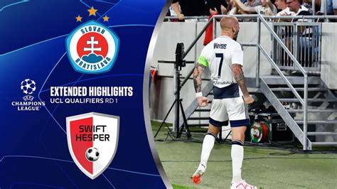 Slovan Bratislava Vs Swift Hesper Extended Highlights Ucl