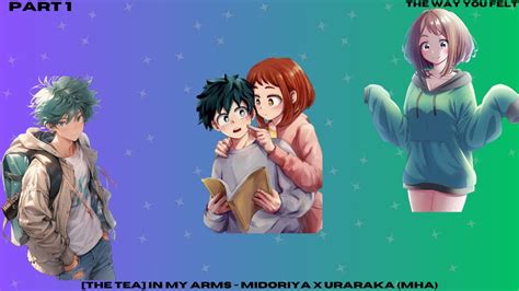 The Tea In My Arms Midoriya X Uraraka MHA YouTube