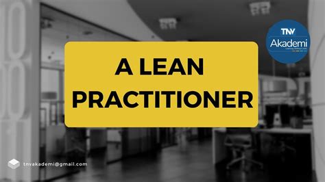 Lean Practitioner Their Roles And Responsibilities Youtube