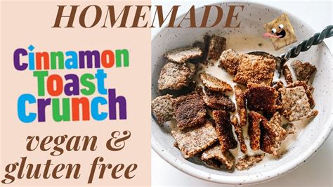 Homemade Healthy Cinnamon Toast Crunch Vegan Gluten Free Youtube