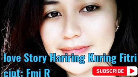 SUARA EMAS FITRI RIZKY LOVE STORY SONG Hariring Kuring YouTube