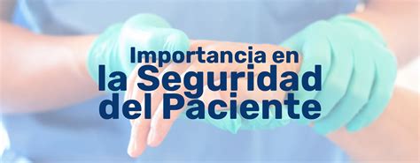 8 Acciones Esenciales De Enfermeria Para La Seguridad Del Paciente