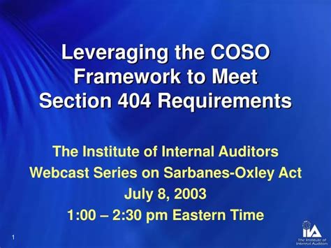 Ppt Leveraging The Coso Framework To Meet Section 404 Requirements Powerpoint Presentation