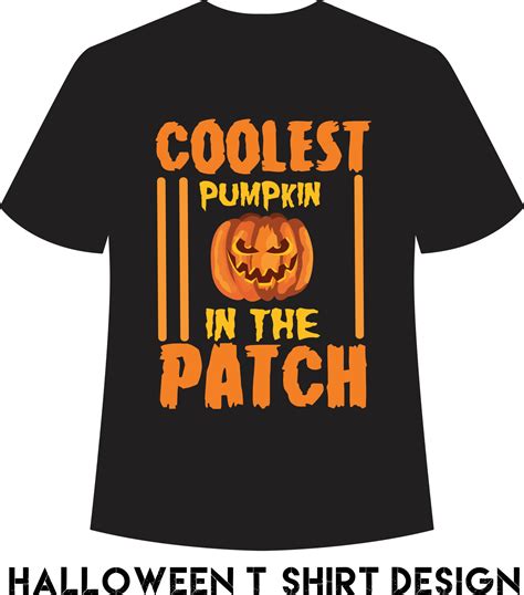 Coolest Pumpkin In The Patch T Shirt Design For Halloween 11117967