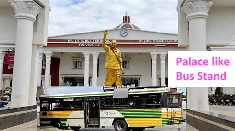 Most Beautiful Bus Stand Of Andhra Pradesh Pulivendula Bus Stand