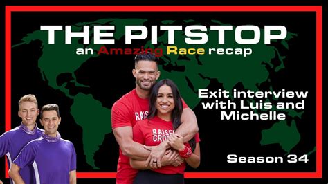 The Pitstop Amazing Race 34 Luis And Michelle Interview Will And