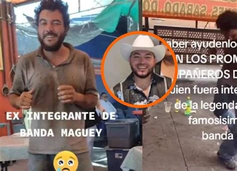 Qui N Es El Toro Exintegrante De Banda Maguey Reaparece Vagando