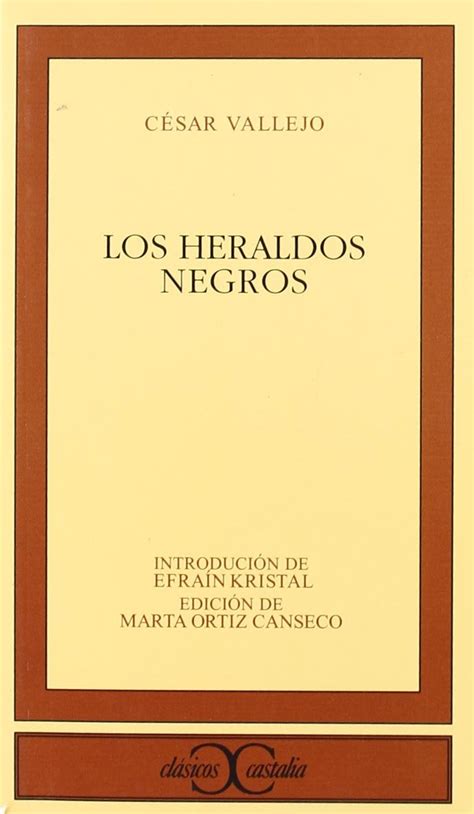 Los Heraldos Negros ClÁsicos Castalia Cc Kristal Efraín Ortiz