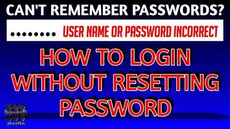 Forgot Your Password See How To Login To Your Accounts Without Resetting It Youtube