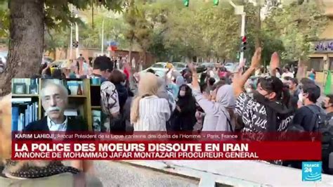 Abolition De La Police Des M Urs En Iran Ils Essaient De Calmer Un