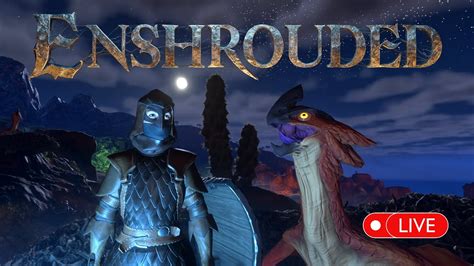 Chill Friday Exploring More Of The Kindlewastes Enshrouded LIVE YouTube