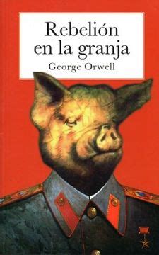 Libro Rebelion En La Granja George Orwell Isbn Comprar