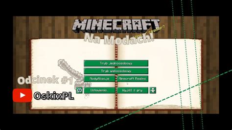 ZACZYNAMY NOWĄ SERIĘ Minecraft Survival na Modach YouTube