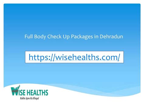 Ppt Full Body Check Up Packages In Dehradun Powerpoint Presentation