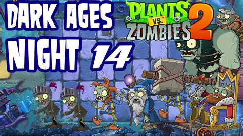 Plants V Zombies Dark Ages Night Youtube