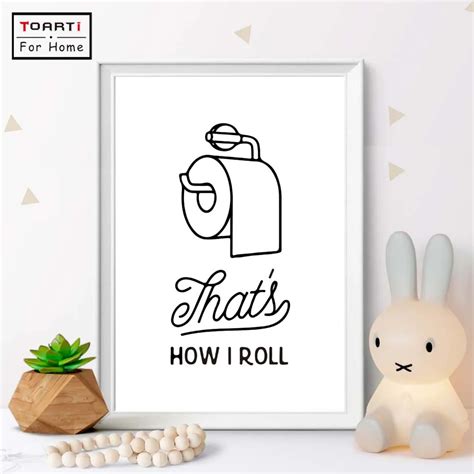 Funny Bathroom Print That's How I Roll Canvas Art Painting Poster Wall ...