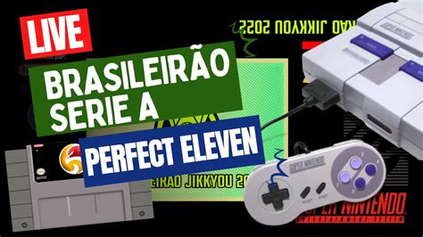 CAMPEONATO BRASILEIRO PERFECT ELEVEN PARA SUPER NINTENDO 06 10 2022