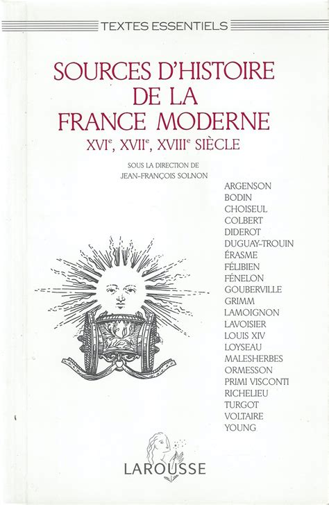 Sources d histoire de la France moderne XVIe XVIIe XVIIIe siècles