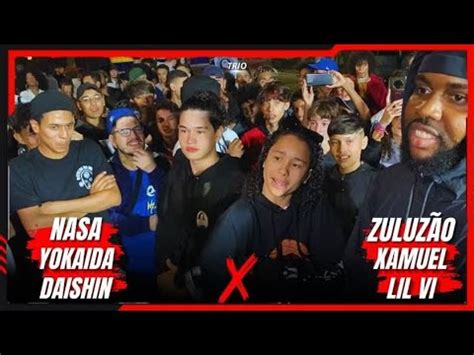 DEU TRETA NASA YOKAIDA E DAISHIN x ZULUZÃO XAMUEL E LIL VI 1º