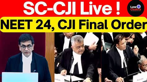 CJI Supreme Court Live NEET 2024 RE NEET Lawchakra