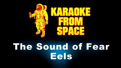 Eels The Sound Of Fear Karaoke Instrumental Lyrics Youtube