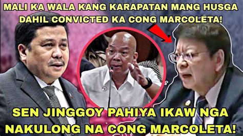 Sen Jinggoy Pahiya Ikaw Nga Nakulong Na Cong Marcoleta News Youtube