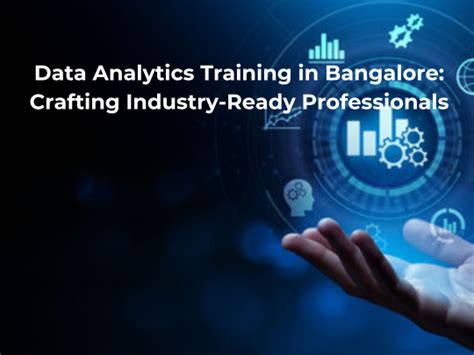 Data Analytics Training In Bangalore Crafting Industry