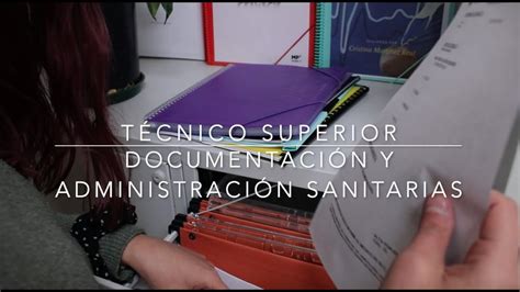 T Cnico Superior Sanitario En Documentaci N Y Administraci N Sanitaria