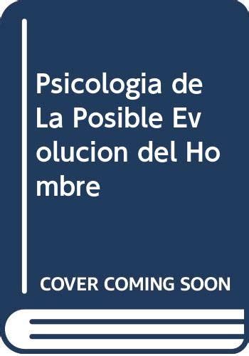 9789509785113 Psicologia De La Posible Evolucion Del Hombre