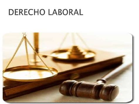 Los Principios Del Derecho Laboral ~ Actualidad Y Negocios