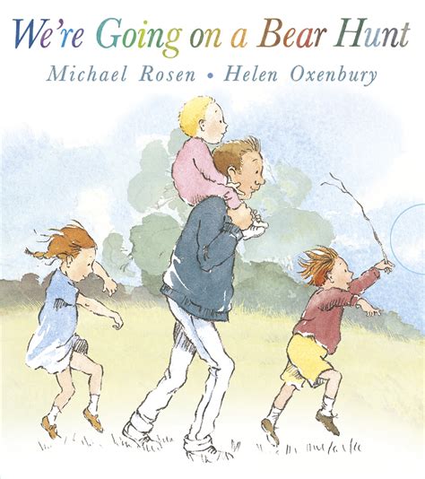 We Re Going On A Bear Hunt Books