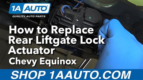 How To Replace Liftgate Lock Actuator Chevy Equinox A Auto