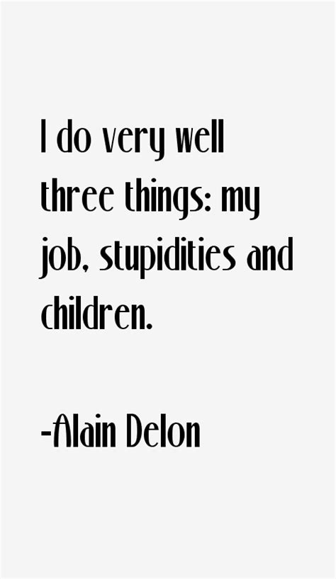 Alain Delon Quotes & Sayings