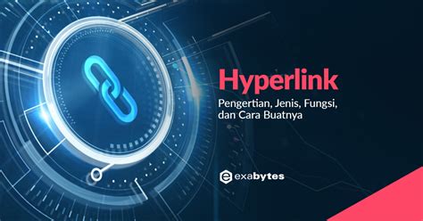 Hyperlink Pengertian Jenis Fungsi Dan Cara Buatnya