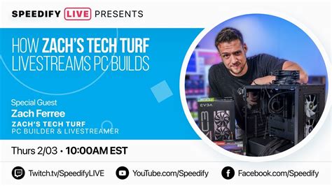 Speedify LIVE How Zachs Tech Turf Livestreams PC Builds YouTube