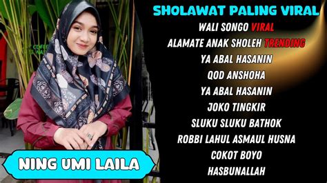 Sholawat Merdu Ning Umi Laila Walisongo Full Album Ning Umi Laila