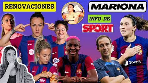 ÚLTIMA HORA MARIONA y NUEVO DT Info de SPORT RENOVACIONES BARÇA