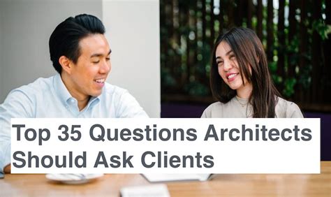 Top 35 Questions Architects Should Ask Clients