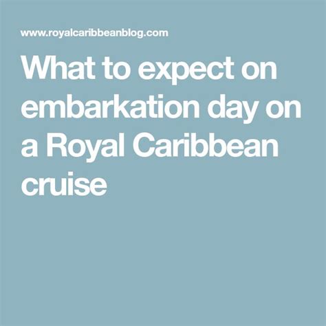 What To Expect On Embarkation Day On A Royal Caribbean Cruise Royal