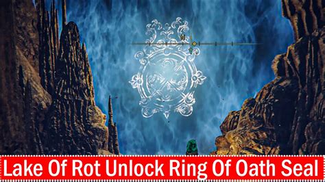 Elden Ring Lake Of Rot Gameplay Unlock Ring Of Oath Seal Full Guide